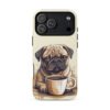 Pug Dog + Coffee - Tough iPhone Case